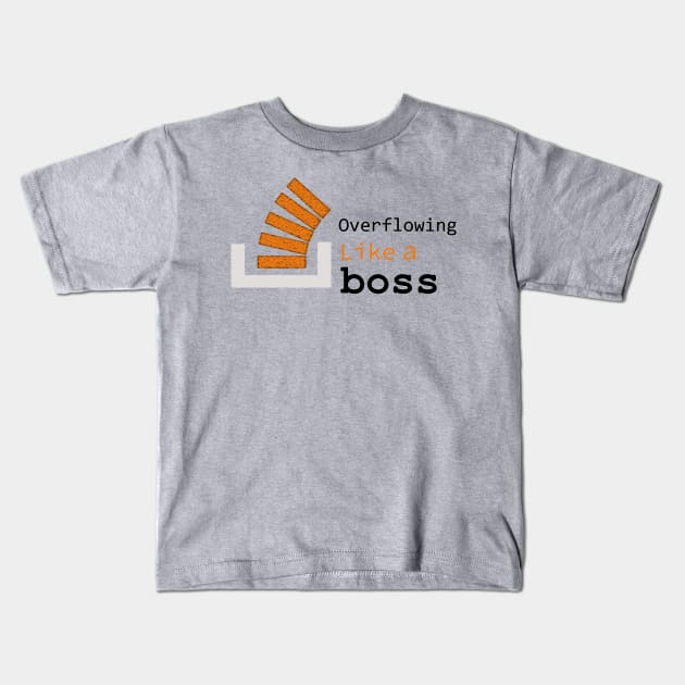 Overflowing like a boss Kids T-Shirt by findingNull